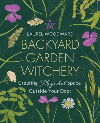 backyard garden witchery